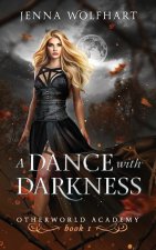 Dance with Darkness