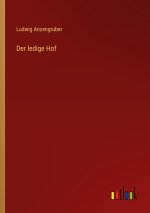 Der ledige Hof