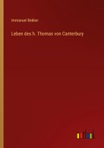 Leben des h. Thomas von Canterbury
