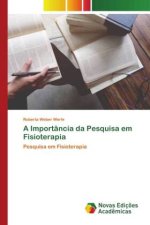 A Importância da Pesquisa em Fisioterapia