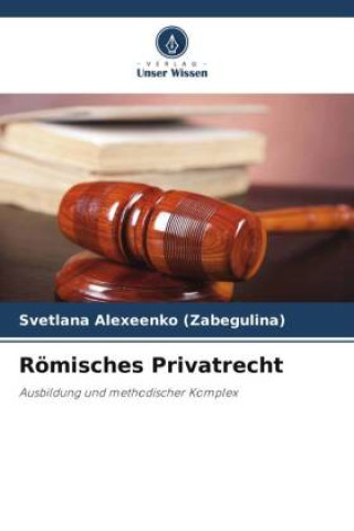 Römisches Privatrecht