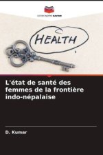L'état de santé des femmes de la fronti?re indo-népalaise