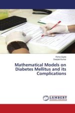 Mathematical Models on Diabetes Mellitus and its Complications