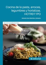 Cocina de la pasta, arroces, legumbres y hortalizas. HOTR011PO
