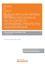 Nuevos retos en materia de derechos digitales en un contexto perspectiva multidisciplinar