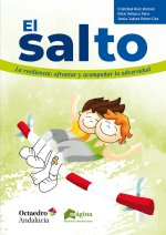 El salto: La resiliencia: afrontar y acompa?ar la adversidad