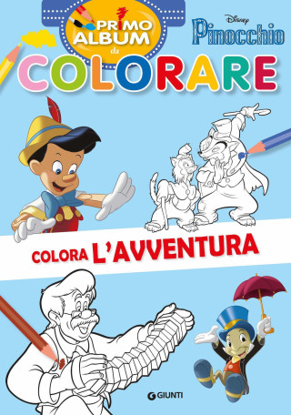 Pinocchio. Colora l'avventura