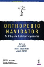 Orthopedic Navigator: An Orthopedic Guide for Postgraduates