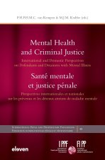 Mental Health and Criminal Justice / Sante mentale et justice penale