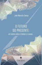 O Futuro do Presente