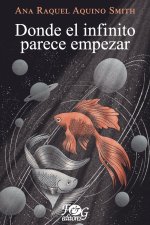 Donde el infinito parece empezar