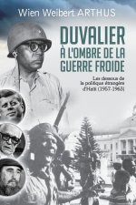 Duvalier a l'ombre de la Guerre froide