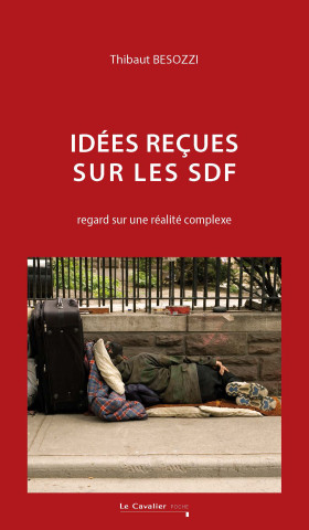 Idées reçues sur les SDF