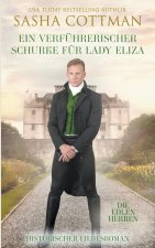 verfuhrerischer Schurke fur Lady Eliza