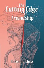 Cutting Edge of Friendship