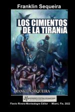Cimientos de la Tirania