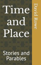 Time and Place