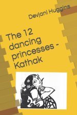 12 dancing princesses - Kathak