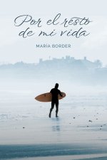 Por el resto de mi vida