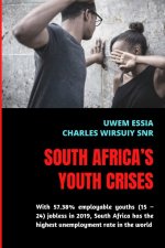 South Africa's Youth Crises