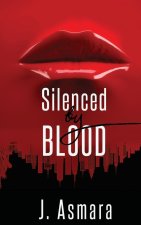 Silenced By Blood