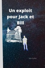 exploit pour Jack et Bill