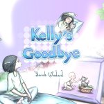 Kelly's Goodbye