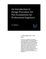 Introduction to Design Procedure for Pile Foundations for Professional Engineers