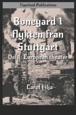 Boneyard del 1 -Flykten fran Stuttgart