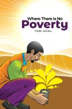 Where There Is No Poverty