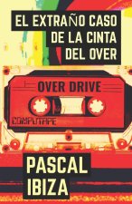extrano caso de la cinta del Over
