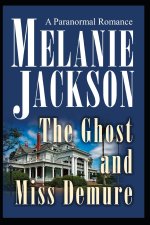 Ghost and Miss Demure