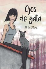 Ojos de gata I (Saga fantasia urbana- romantica)