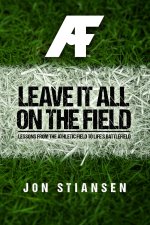 Leave It All On The Field