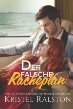 falsche Racheplan