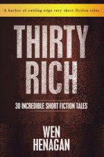 Thirty Rich