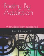 Poetry By Addiction