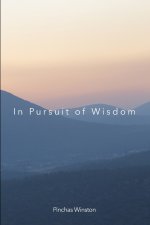 In Pursuit of Wisdom