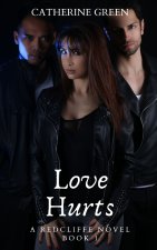 Love Hurts (A Redcliffe Novel) Book 1