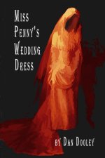 Miss Penny's Wedding Dress