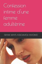 Confession intime d'une femme adulterine