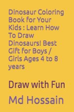 Dinosaur Coloring Book for Your Kids