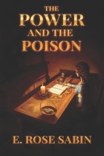 Power and the Poison