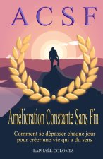ACSF - Amelioration Constante Sans Fin