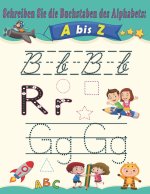 Schreiben Sie die Buchstaben des Alphabets