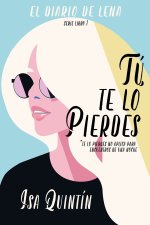 Tu, te lo pierdes