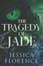 Tragedy Of Jade