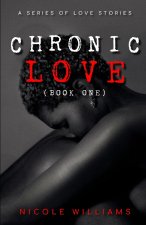 Chronic Love