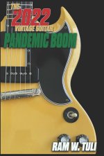 2022 Vintage Guitar Pandemic Boom