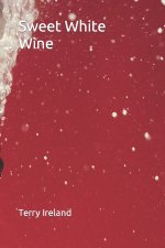 Sweet White Wine And Red Biddy Rambling